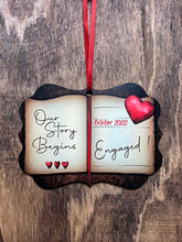 Load image into Gallery viewer, Our Story Begins Engaged Christmas Ornament
