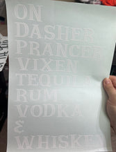 Load image into Gallery viewer, On dasher prancer whiskey

