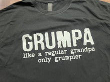 Load image into Gallery viewer, Grumpa funny tshirt
